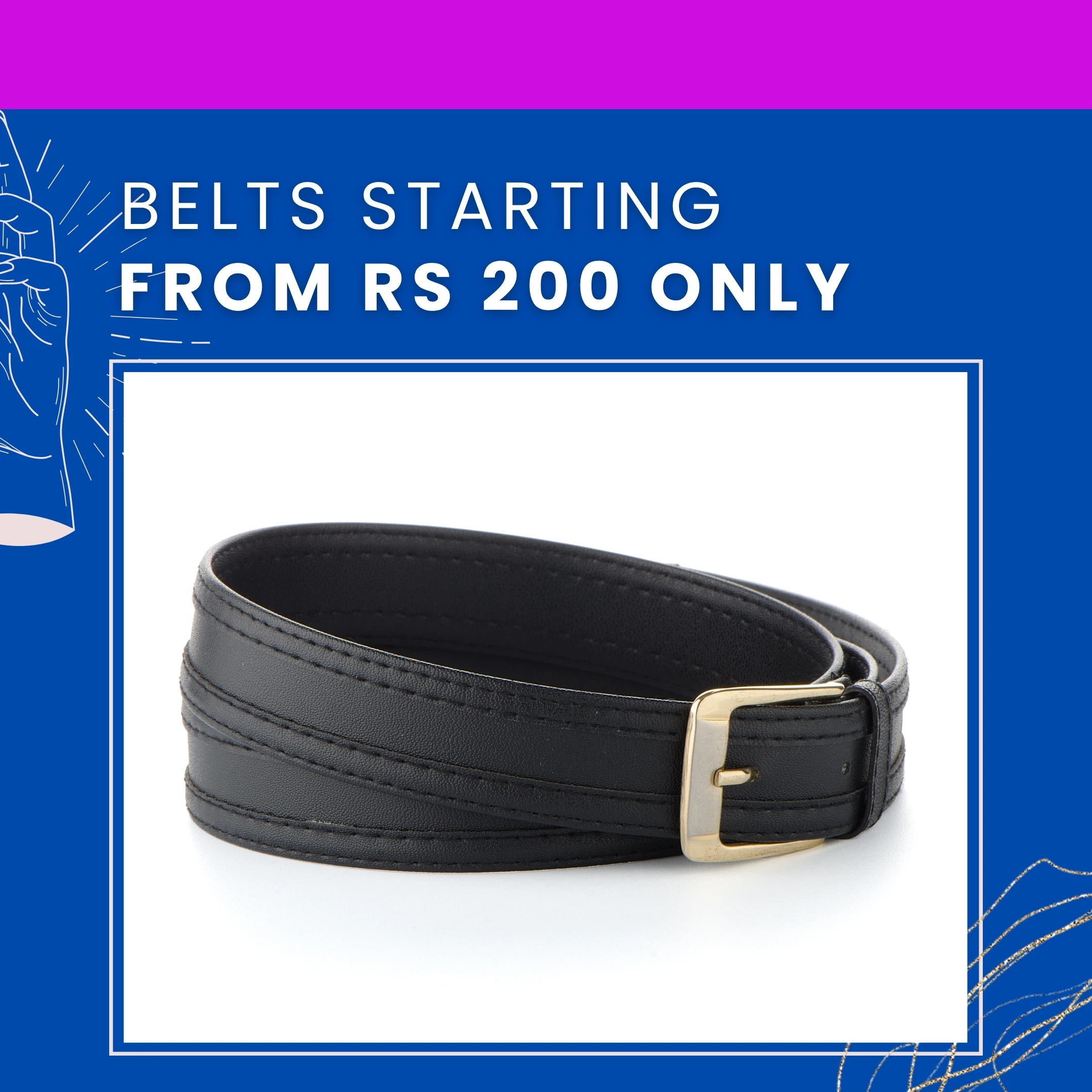 Belts Starting from Rs 200 Only